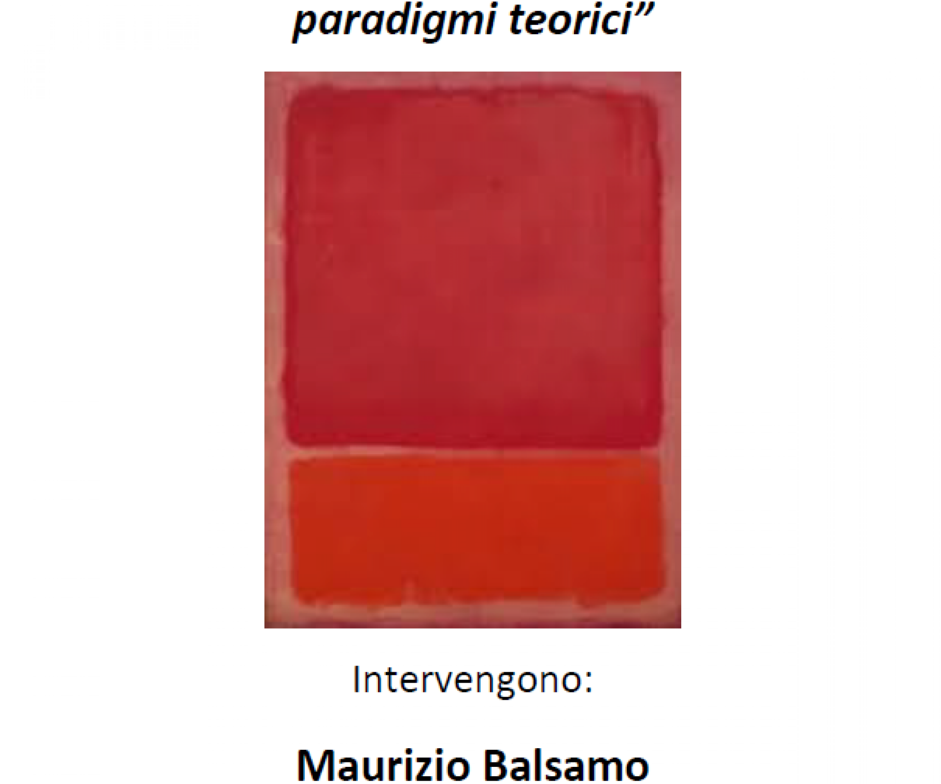 “Estensione della clinica Psicoanalitica, paradigmi teorici” - 30 settembre - Quarto incontro del ciclo con Maurizio Balsamo – Amalia Giuffrida